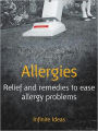 Allergies: Relief and remedies to ease allergy problems