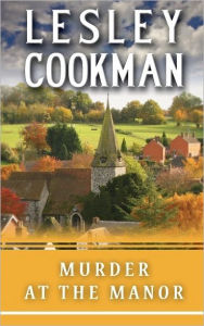 Murder at the Manor by Lesley Cookman | NOOK Book (eBook) | Barnes & Noble®