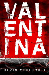 Title: Valentina, Author: Kevin McDermott