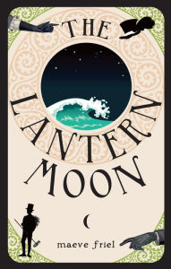 Title: The Lantern Moon, Author: Maeve Friel