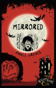 Title: Mirrored, Author: Annie Graves