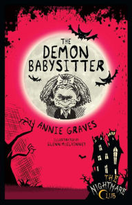 Title: The Nightmare Club: The Demon Babysitter, Author: Annie Graves