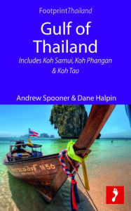Title: Gulf of Thailand: Includes Koh Samui, Koh Phangan & Koh Tao, Author: Andrew Spooner