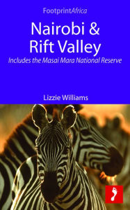 Title: Nairobi & Rift Valley: Includes the Masai Mara National Reserve, Author: Lizzie Williams