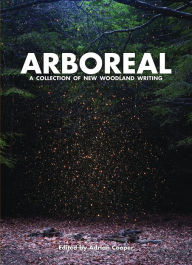 Title: Arboreal: A Collection of Words from the Woods, Author: Richard Mabey