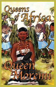 Title: Queen Moremi Queens of Africa Book 3, Author: JudbyBee