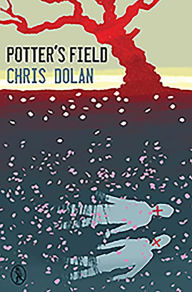 Title: Potter's Field, Author: Chris Dolan