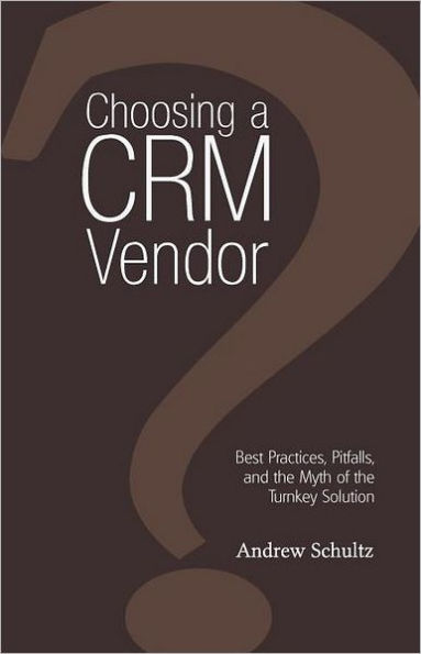 Choosing A Crm Vendor