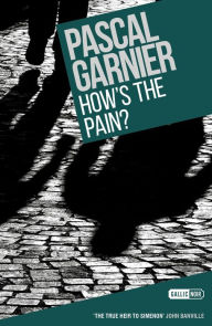 Title: How's the Pain?, Author: Pascal Garnier