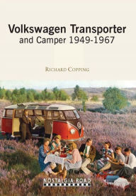 Title: Volkswagen Transporter And Camper: 1949-1967, Author: Richard Copping