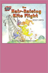 Title: The Hair-Raising Kite Flight, Author: Hedley Griffin