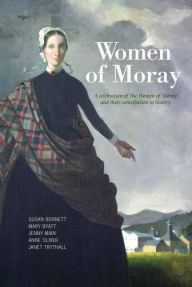 Title: Women of Moray, Author: Susan Bennett