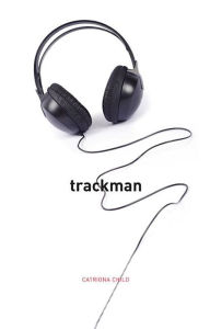 Title: Trackman, Author: Catriona Child