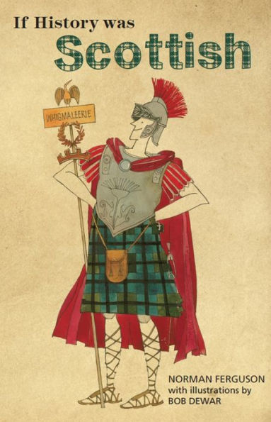 If History was Scottish