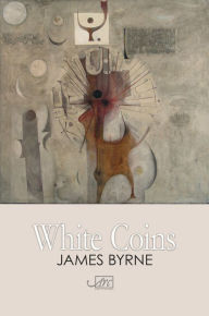 Title: White Coins, Author: James Byrne