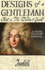 Designs of a Gentleman: The Darker Years