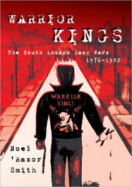 Title: Warrior Kings, Author: Noel 'Razor' Smith