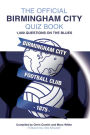 The Official Birmingham City Quiz Book: 1,000 Questions on The Blues