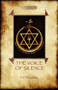 Title: The Voice of the Silence, Author: Helena Petrovna Blavatsky