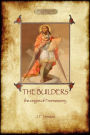 The Builders: The Origin & History of Freemasonry (Aziloth Books)