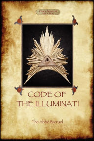 Title: Code of the Illuminati, Author: Abbï Augustin Barruel