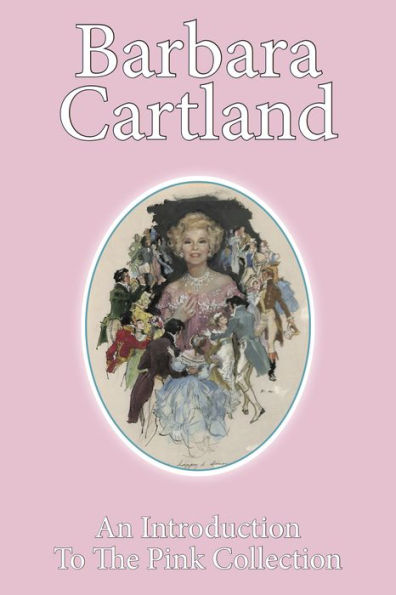 An Introduction to The Barbara Cartland Pink Collection