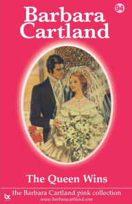 Title: The Queen Wins, Author: Barbara Cartland