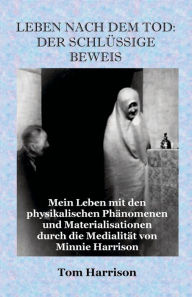 Title: Leben Nach Dem Tod: Der Schlussige Beweis, Author: Tom Harrison