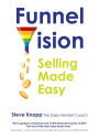 FunnelVision: Selling Made Easy