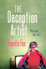 Title: The Deception Artist, Author: Fayette Fox