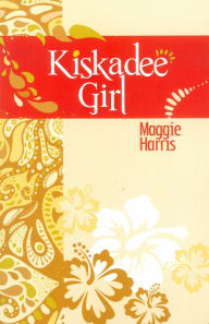 Title: Kisdadee Girl, Author: Maggie Harris