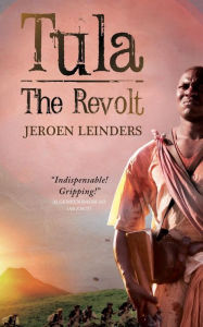 Title: Tula The Revolt, Author: Jeroen Leinders