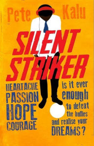 Title: Silent Striker: (HopeRoad - Striker), Author: Pete Kalu