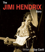 Title: Jimi Hendrix Story, Author: Guy Cavill