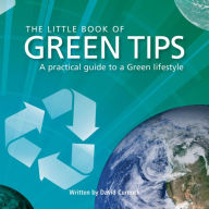 Title: Little Book of Green Tips, Author: David Curnock