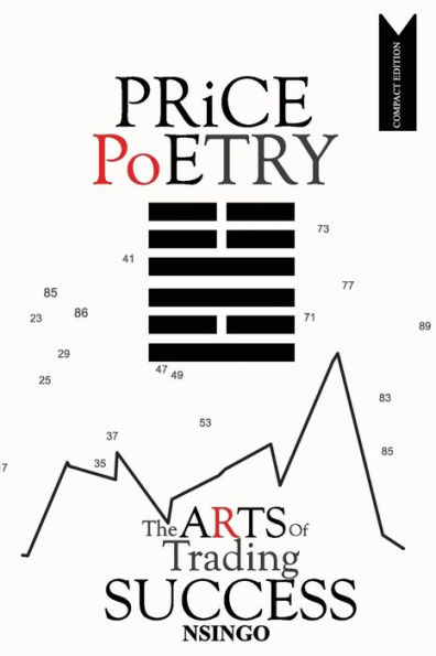 Price Poetry: The Arts of Trading Success