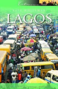 Title: Lagos: A Cultural and Literary History, Author: Kaye Whiteman