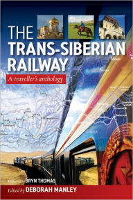 Title: The Trans-Siberian Railway, Author: Deborah Manley