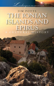 Title: The Ionian Islands and Epirus, Author: Jim Potts