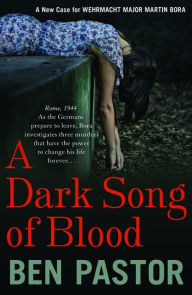 Title: A Dark Song of Blood, Author: Ben Pastor