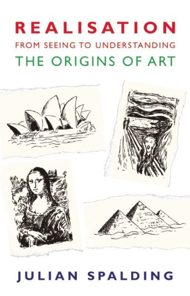 Realisation-from Seeing to Understanding: The Origins of Art