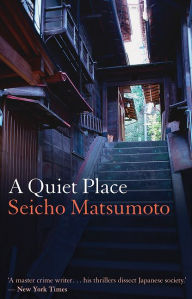 Download internet books free A Quiet Place CHM FB2 MOBI by Seicho Matsumoto (English Edition) 9781908524638