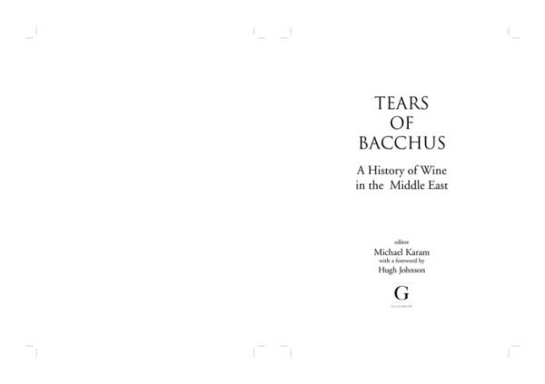 Tears of Bacchus: A History of Wine in the Middle East and Beyond