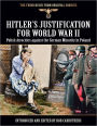 The Third Reich From Original Sources - Hitler's Justification For World War II - Polish Atrocities against the German Minority in Poland