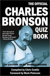 Title: The Official Charles Bronson Quiz Book, Author: Chris Cowlin