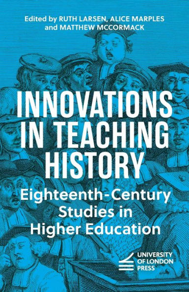 Innovations Teaching History: Eighteenth-Century Studies Higher Education