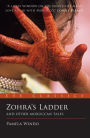 Zohra's Ladder: And Other Moroccan Tales