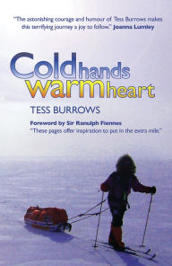 Title: Cold Hands, Warm Heart, Author: Tess Burrows