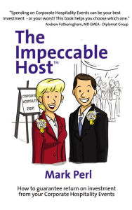 Title: The Impeccable Host, Author: Mark Perl