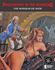 Title: Philosophy In The Boudoir, Author: The Marquis De Sade